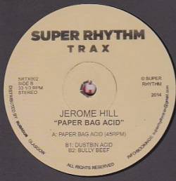 Jerome Hill - Paper Bag Acid : 12inch