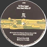 DJ Raw Sugar - Eins Zwei Disco EP : 12inch