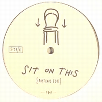 Bastedos / A.M. / Last Waltz - Sit On This