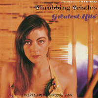 Throbbing Gristle - Throbbing Gristle's Greatest Hits : LP