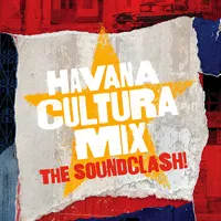 Various - Gilles Peterson Presents Havana Cultura Mix - The Soundclash! : CD