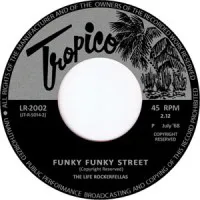 Life Rockerfellas - Funky Funky Street : 7inch
