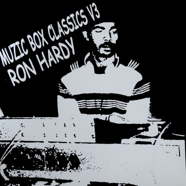 Ron Hardy - Music Box Classics Vol.3