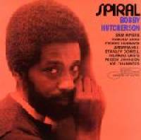Bobby Hutcherson - Spiral : LP
