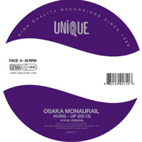 Osaka Monaurail - Hung Up : 7inch