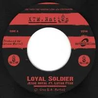 Jesse Royal Ft. Lutan Fyah - Loyal Soldier : 7inch