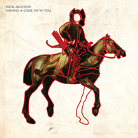 New Jackson - Having A Coke With You