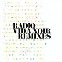 Radiq - Vida Noir Remixes