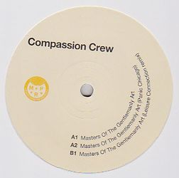 Compassion Crew - Masters Of The Gentlemanly Art