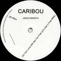 Caribou - Your Love Will Set You Free : 12inch