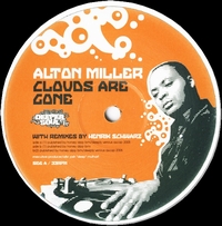 Alton Miller - Clouds Are Gone : 12inch