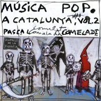 Pascal Comelade - Musica Pop A Catalunya Vol.2