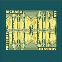 Richard Sen - Songs Of Pressure : 12inch