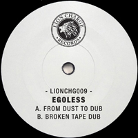 Egoless - From Dust To Dub / Broken Tape Dub