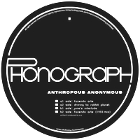 Anthropous Anonymous - Fazendo Arte : 12inch