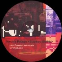 Archie Pelago - SUBWAY GOTHIC
