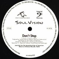 Soul Vision - Don't Stop : 12inch