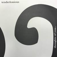 Tenderlonious - Thoughts of You EP : 12inch