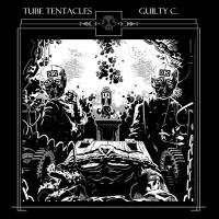 Tube Tentacles / Guilty C. - Split : CD