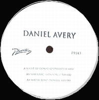 Daniel Avery - Naive Response ([Phase] Remix) / Simulrec (Conforce Remix) / Water Jump (Powell Remix) : 12inch
