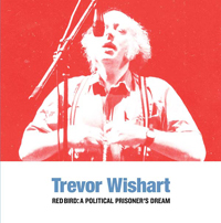 Trevor Wishart - Red Bird: A Political Prisoner's Dream : LP