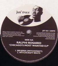 Ralphi Rosario - Chicago's Most Wanted E.P : 12inch