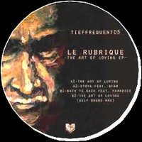 Le Rubrique - The Art Of Loving EP : 12inch