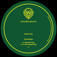 Cessman - Militant Dub / In The Beginning : 10inch