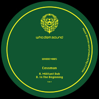 Cessman - Militant Dub / In The Beginning