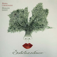 Anna Caragnano & Donato Dozzy - Sintetizzatrice : LP