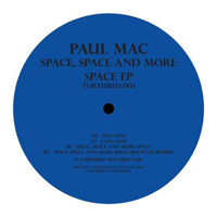 Paul Mac - Space, Space And More Space EP : 12inch