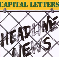 Capital Letters - Headline News
