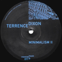Terrence Dixon - Minimalism II : 12inch
