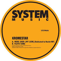 Kromestar - Mere Sher (My Lion) / Flute Song : 12inch