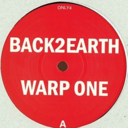Back 2 Earth/ Woolph - Warp One/ Ume2me