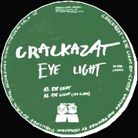 Crackazat - EYE LIGHT : 12inch