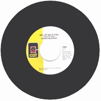 Gwen McCrae - 90% Of Me Is You / It&#039;s Worth The Hurt : 7inch