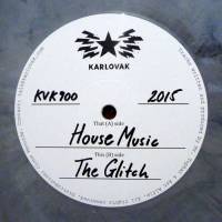 Mr. Tophat & Art Alfie - House Music / The Glitch : 12inch