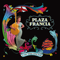 Plaza Francia - A New Tango Song Book : 2LP＋CD