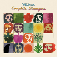 Vetiver - Complete Strangers