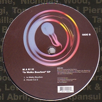 Manik - In Walks Bourbon EP : 12inch