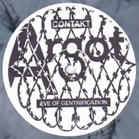 Contakt - Eve Of Gentification : 12inch