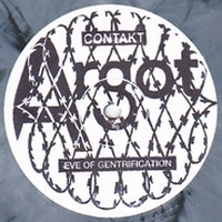 Contakt - Eve Of Gentification