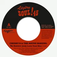 Cherry B & The Sound Makers - No Answer (Andy Lewis Mix) : 7inch