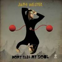 Jane Weaver / Tender Prey - Don't Take My Soul/ Undisputed Heavyweight Champion Of My Heart : ７inch