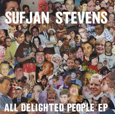 Sufjan Stevens - All Delighted People EP : 2x12inch