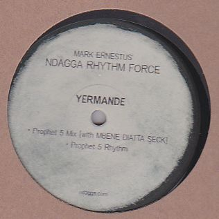 Mark Ernestus Presents Ndagga Rhythm Force - Yermande