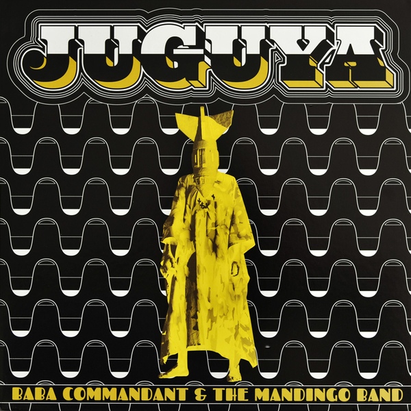 The Baba Commandant & Mandingo Band - Juguya : 2LP