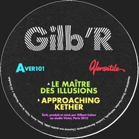 Gilb&#039;r - Le Maitre Des Illusions : 12inch