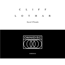 Cliff Lothar - Soul Plonk EP : 12inch